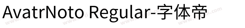 AvatrNoto Regular字体转换
